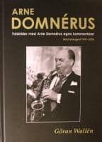 Göran Wallén : Arne Domnérus