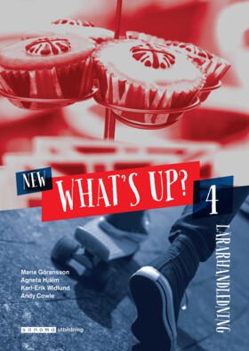 Göransson, Maria ; Hjälm, Agneta ; Widlund, Karl-Erik ; Cowle, Andy : New What's up? 4 Teacher guide