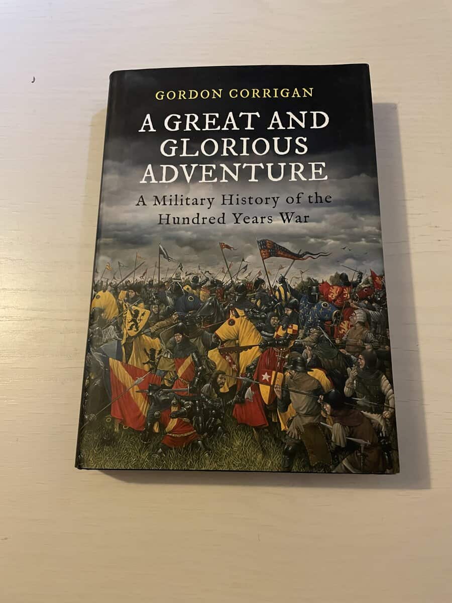 Gordon. Corrigan : A Great and Glorious Adventure
