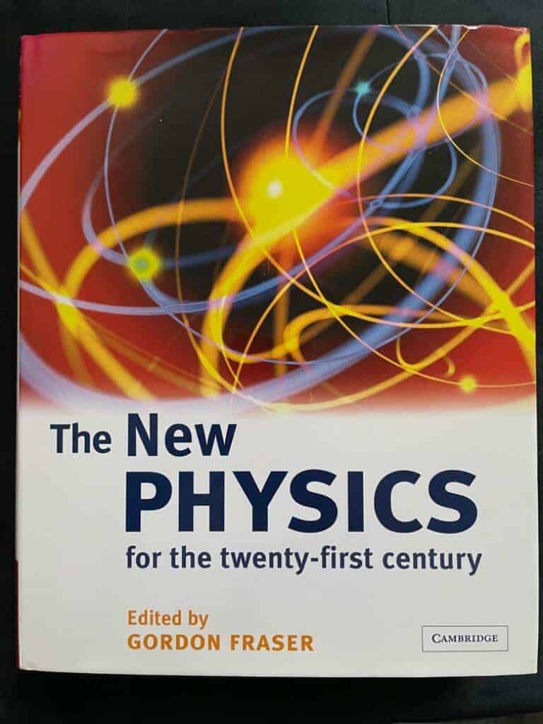Gordon Fraser : The new physics for the twenty-first century