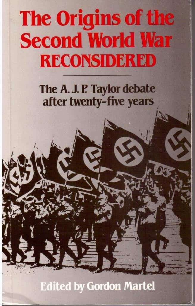 Gordon Martel : The origins of the Second World War reconsidered