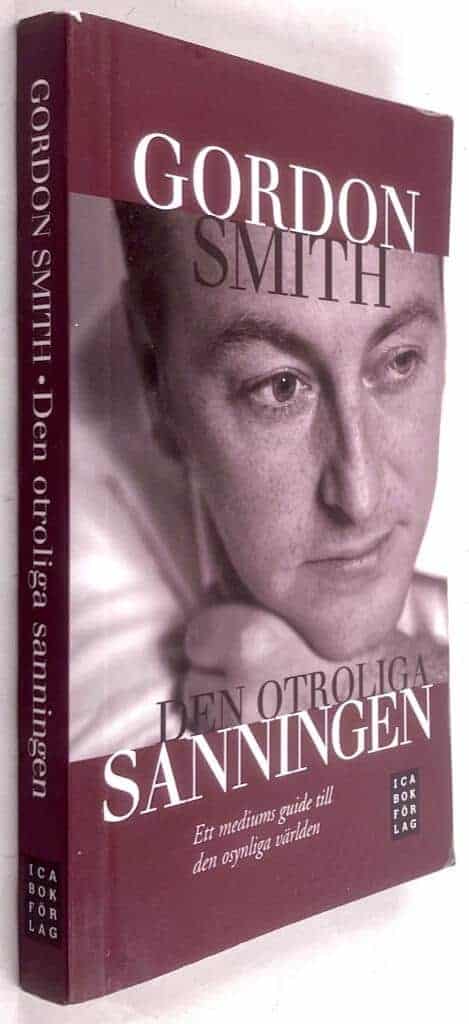 Gordon Smith : Den otroliga sanningen