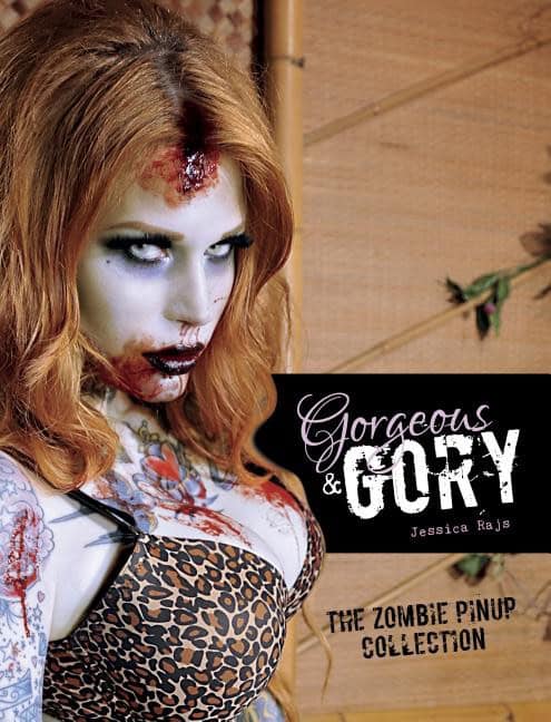 Jessica Rajs : Gorgeous & Gory