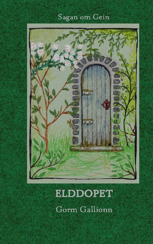 Gorm Gallionn : Elddopet