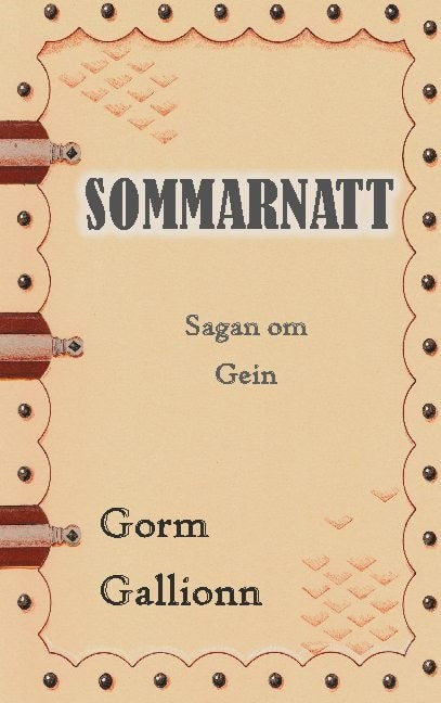 Gorm Gallionn : Sommarnatt