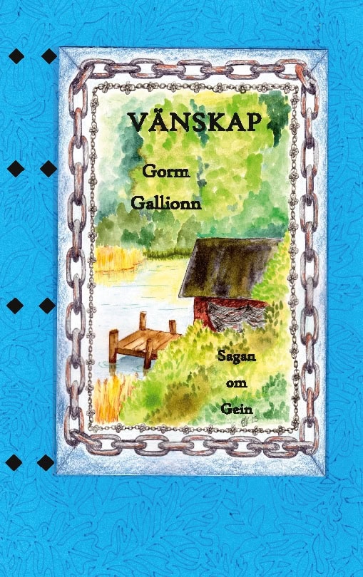 Gorm Gallionn : Vänskap