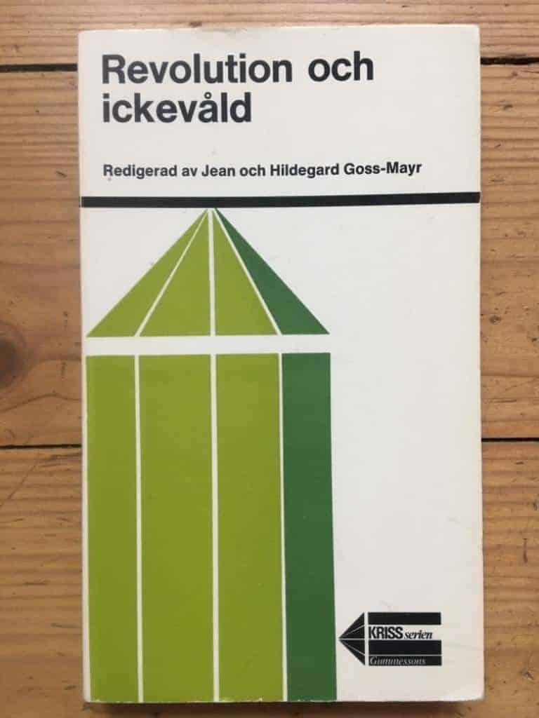 Goss-Mayr Jean och Hildegard : Revolution och ickevåld