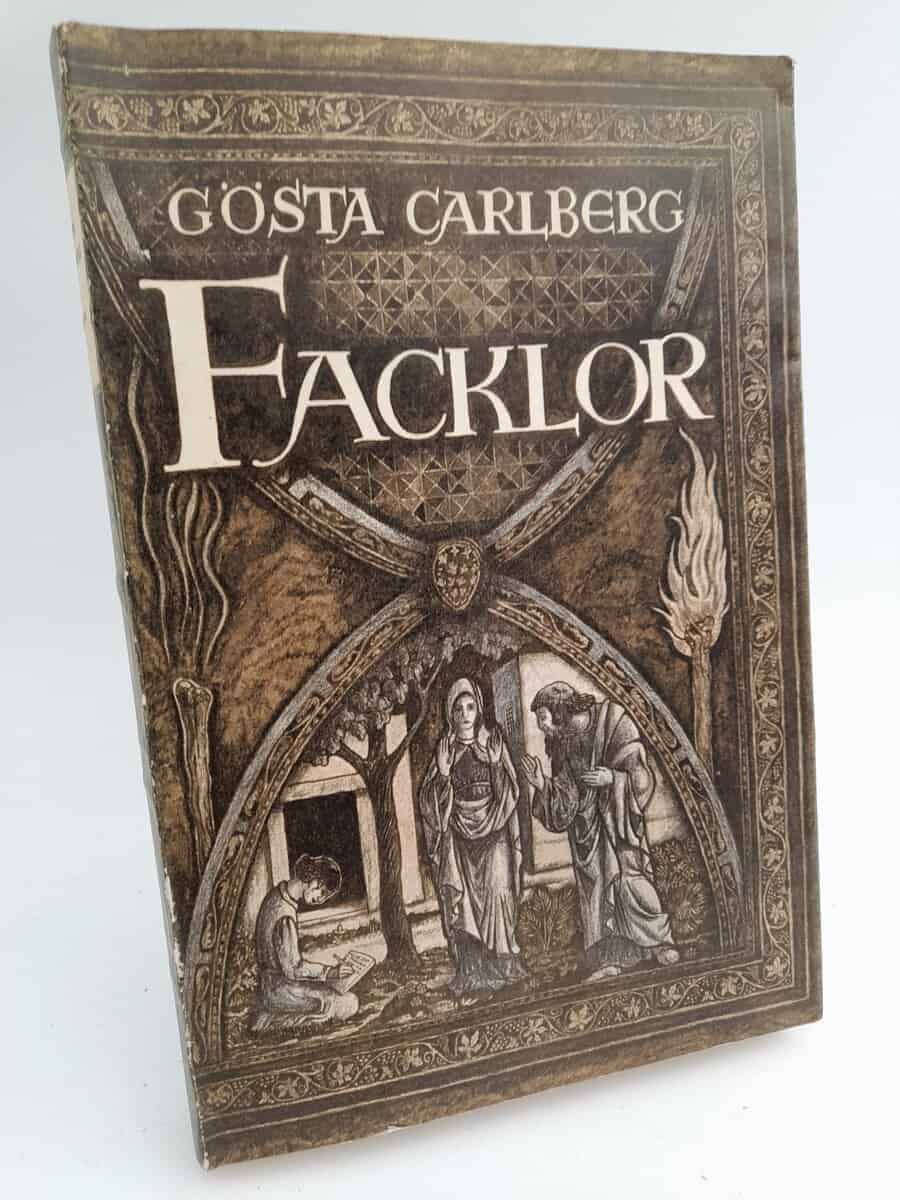 Gösta Carlberg : Facklor