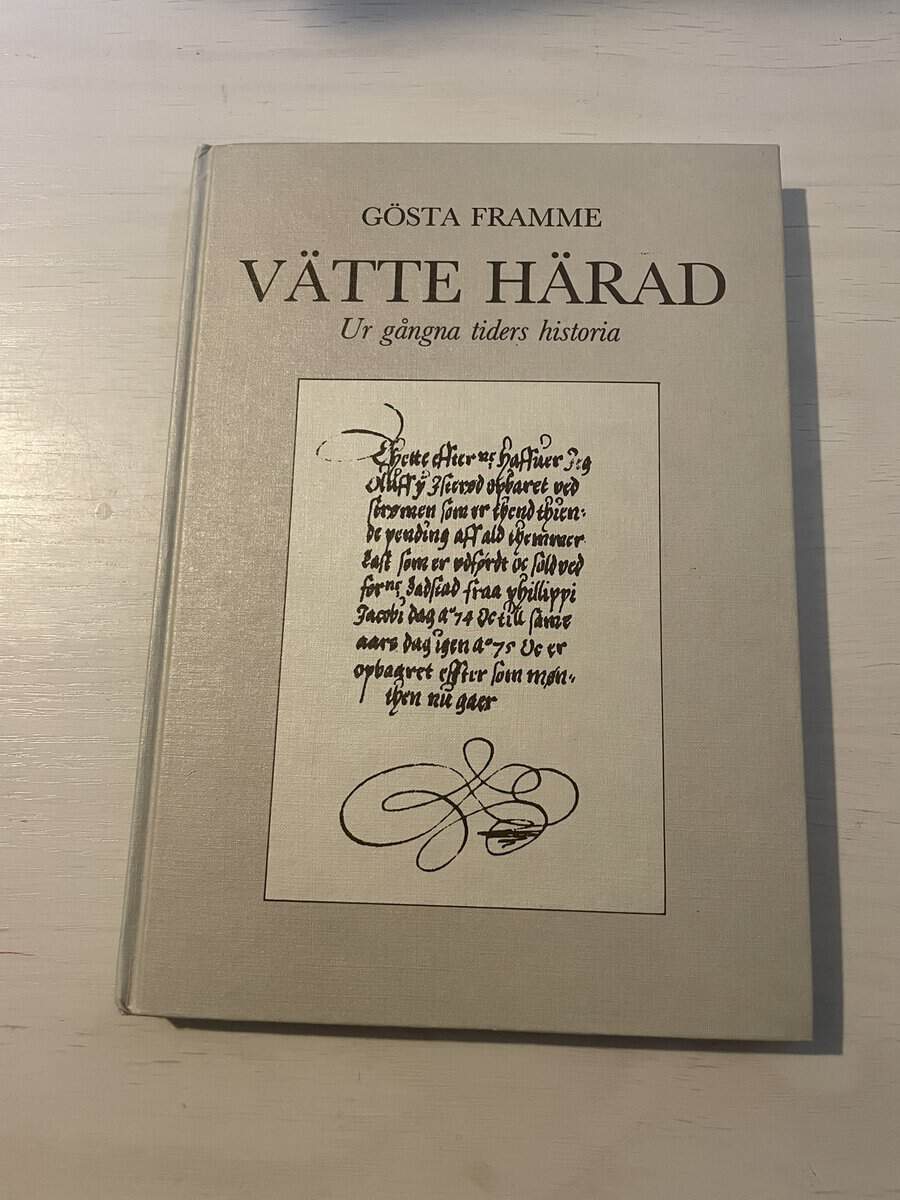 Gösta Framme : Vätte härad
