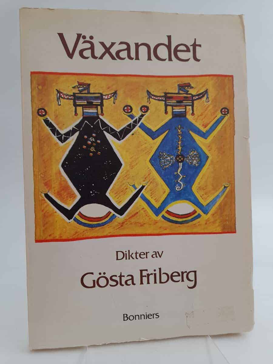 Gösta Friberg : Växandet
