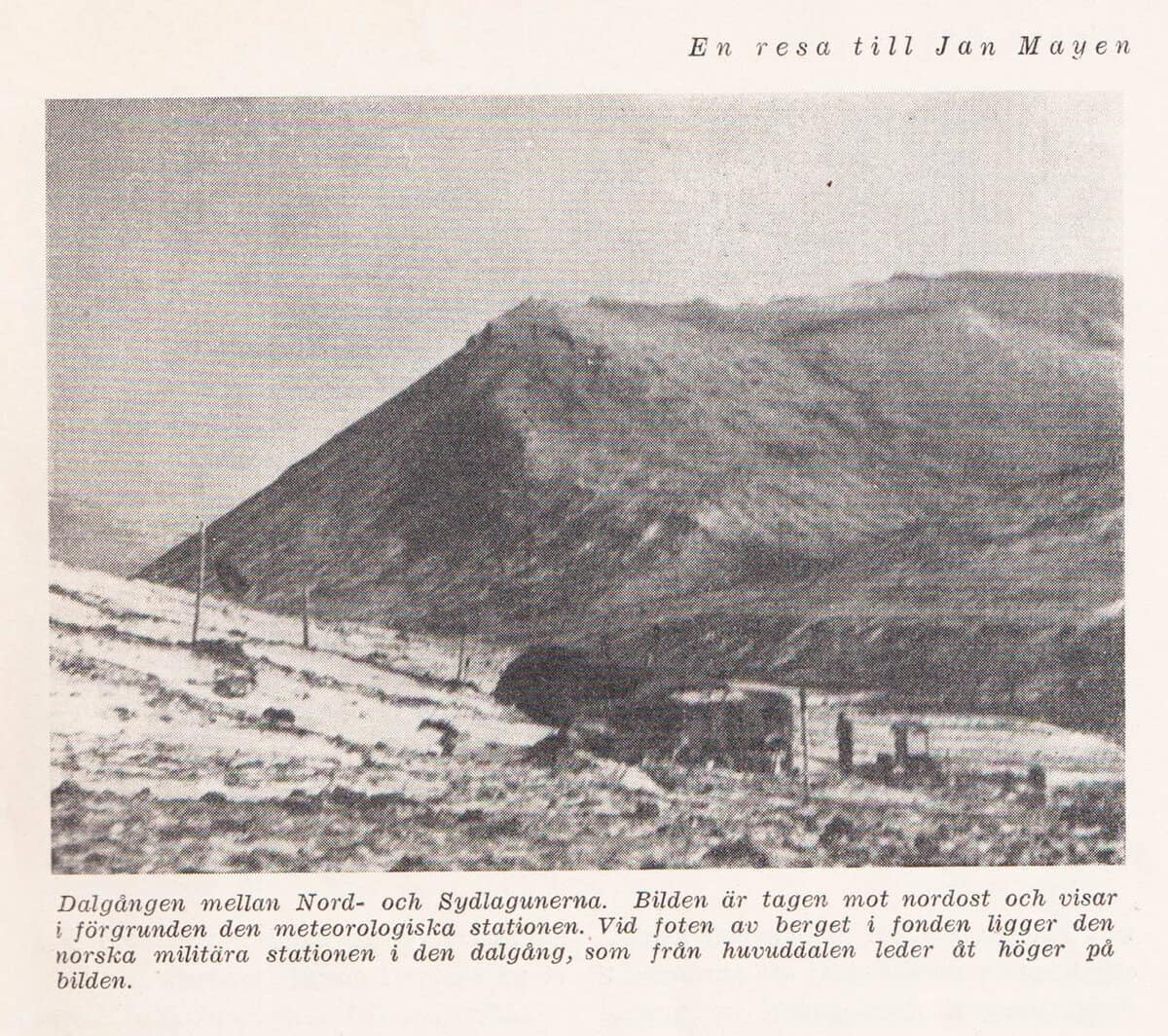 Gösta H. Liljequist : En resa till Jan-Mayen, vulkanön i Norra Ishavet. September-oktober 1945