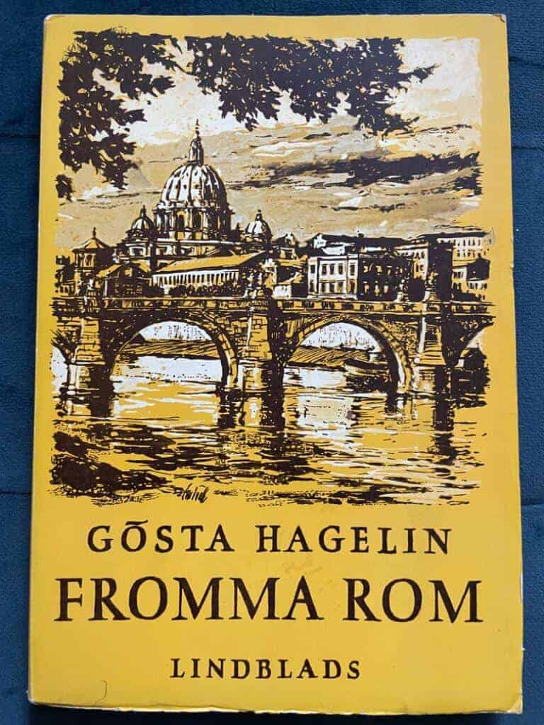 Gösta Hagelin : Fromma Rom