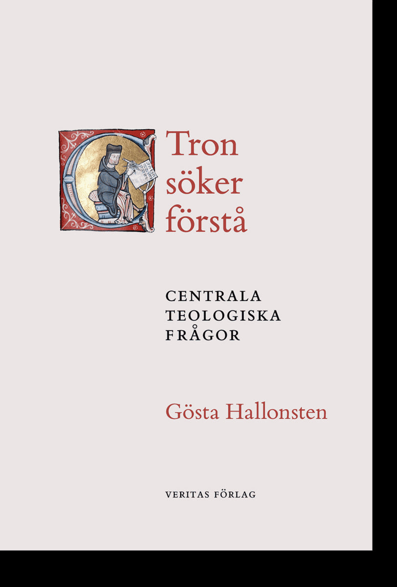 Gösta Hallonsten : Tron söker förstå