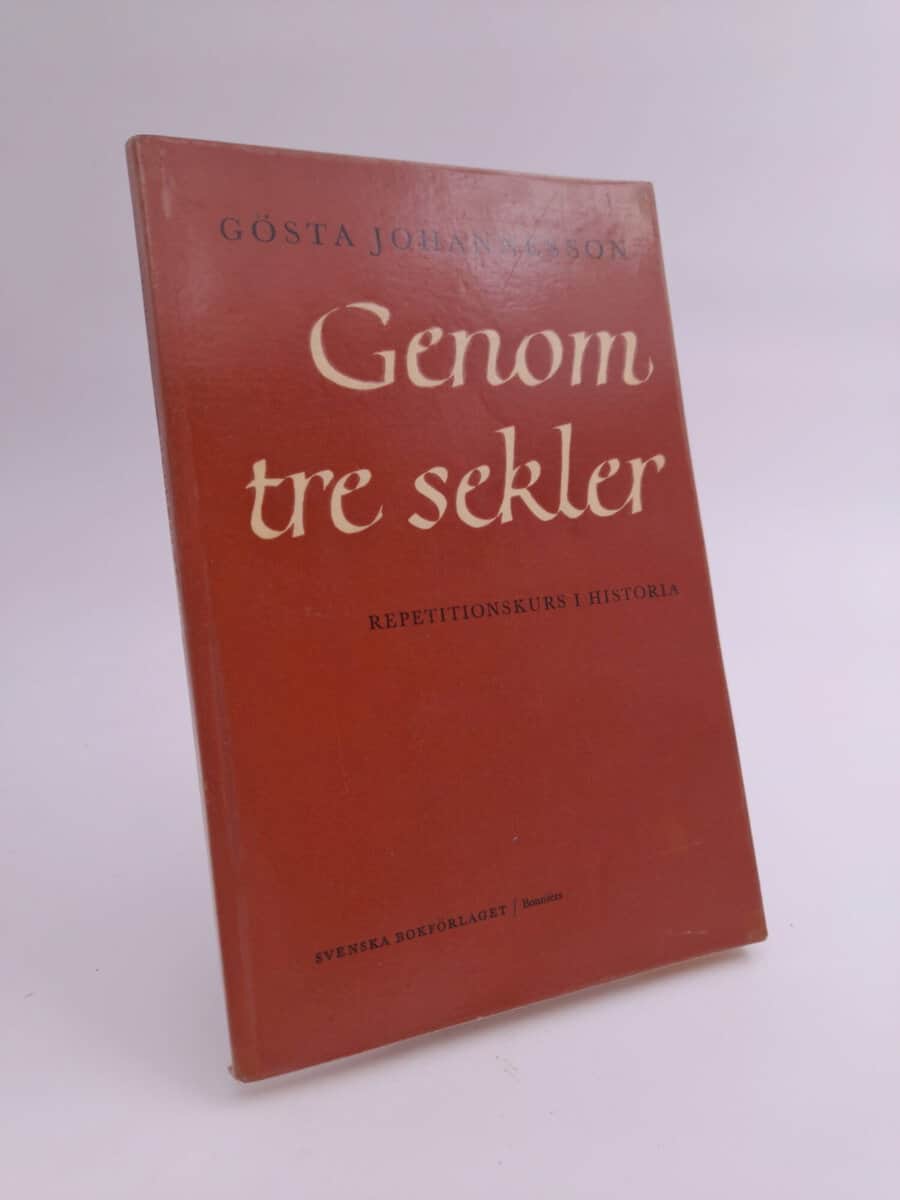 Gösta Johannesson : Genom tre sekler