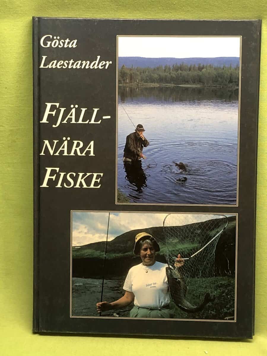 Gösta Laestander : Fjällnära fiske
