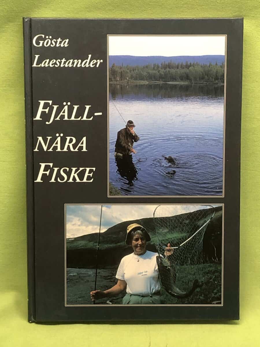 Gösta Laestander : Fjällnära fiske