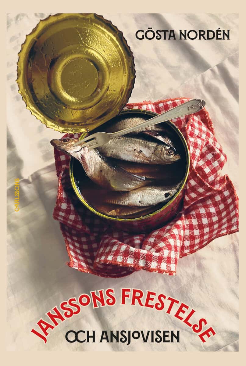 Gösta Nordén : Janssons frestelse och ansjovisen