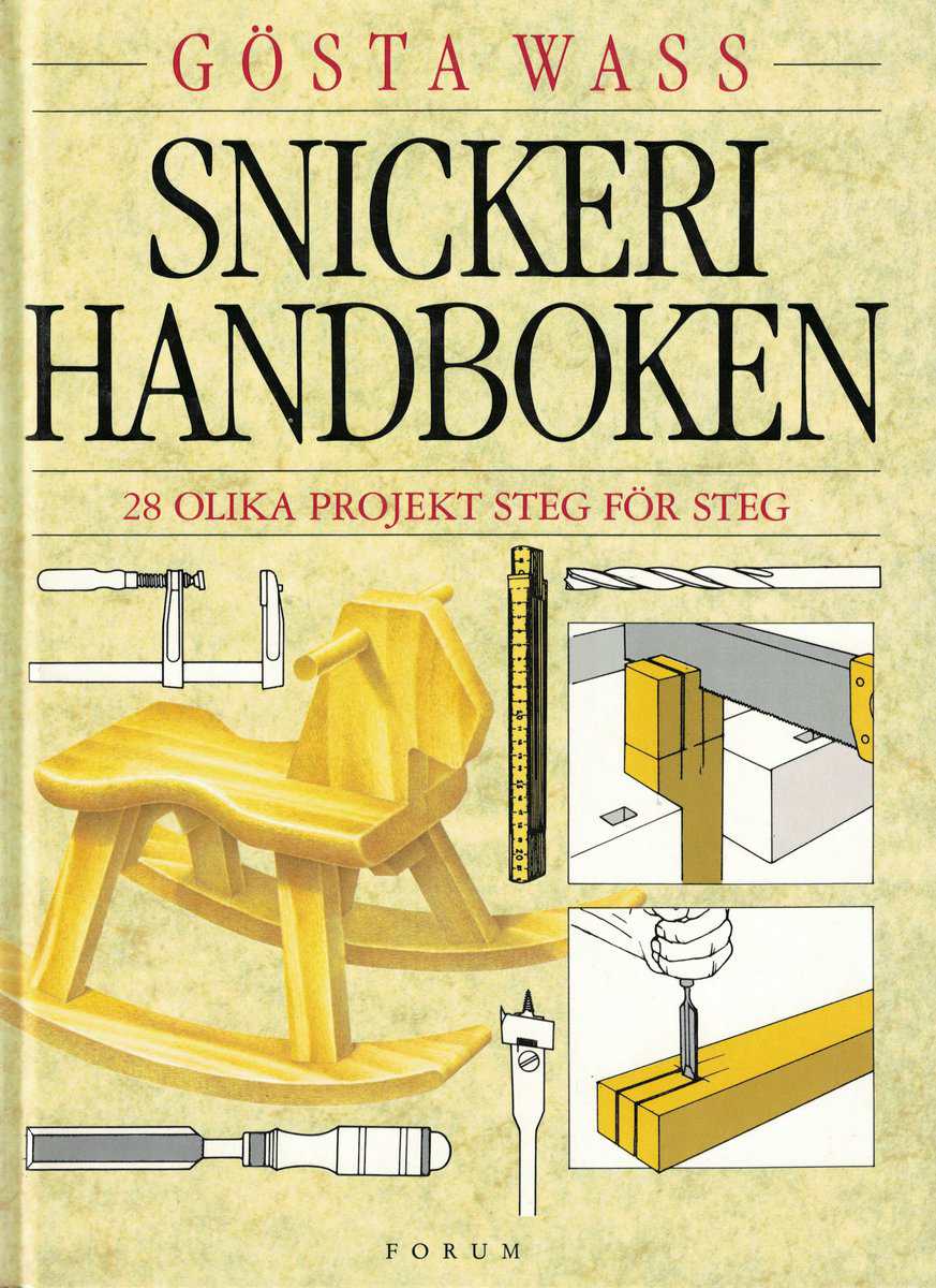 Gösta Wass : Snickerihandboken