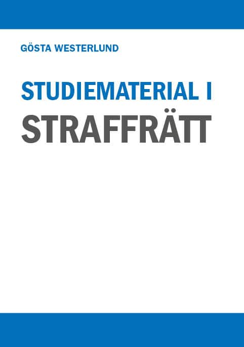 Gösta Westerlund : Studiematerial i straffrätt