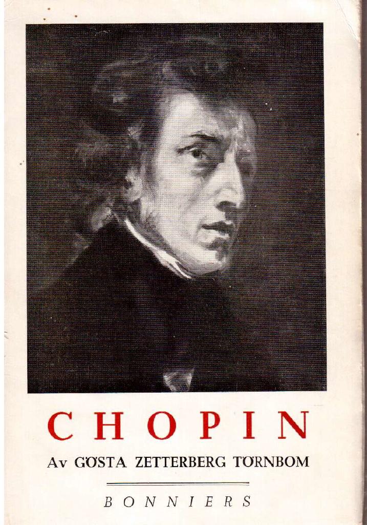 Gösta Zetterberg Törnbom : Chopin