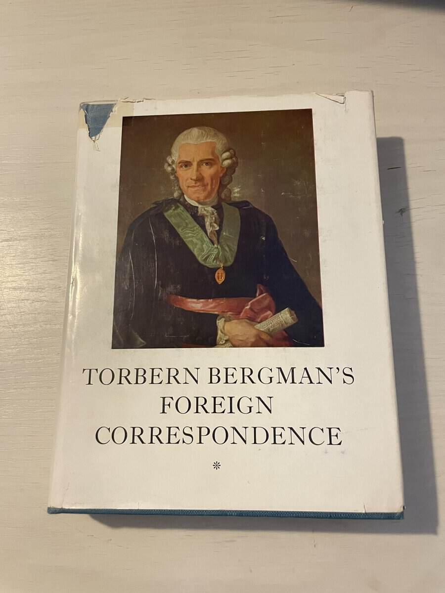 Göte Carlid : Torbern Bergman's Foreign Correspondence