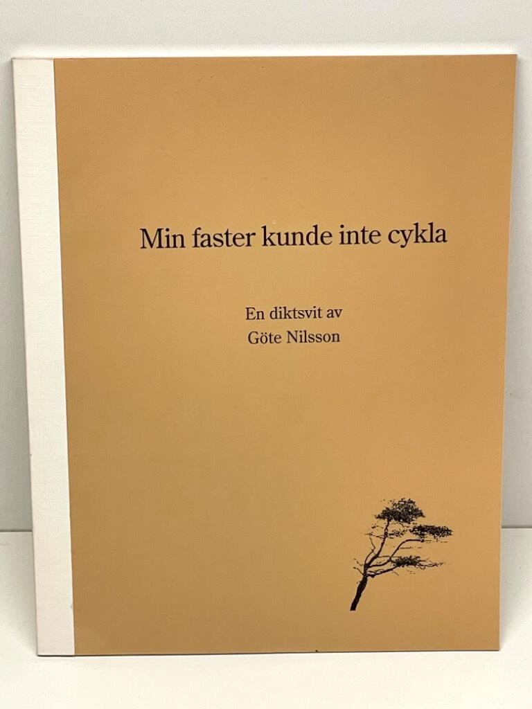 Göte Nilsson : Min faster kunde inte cykla