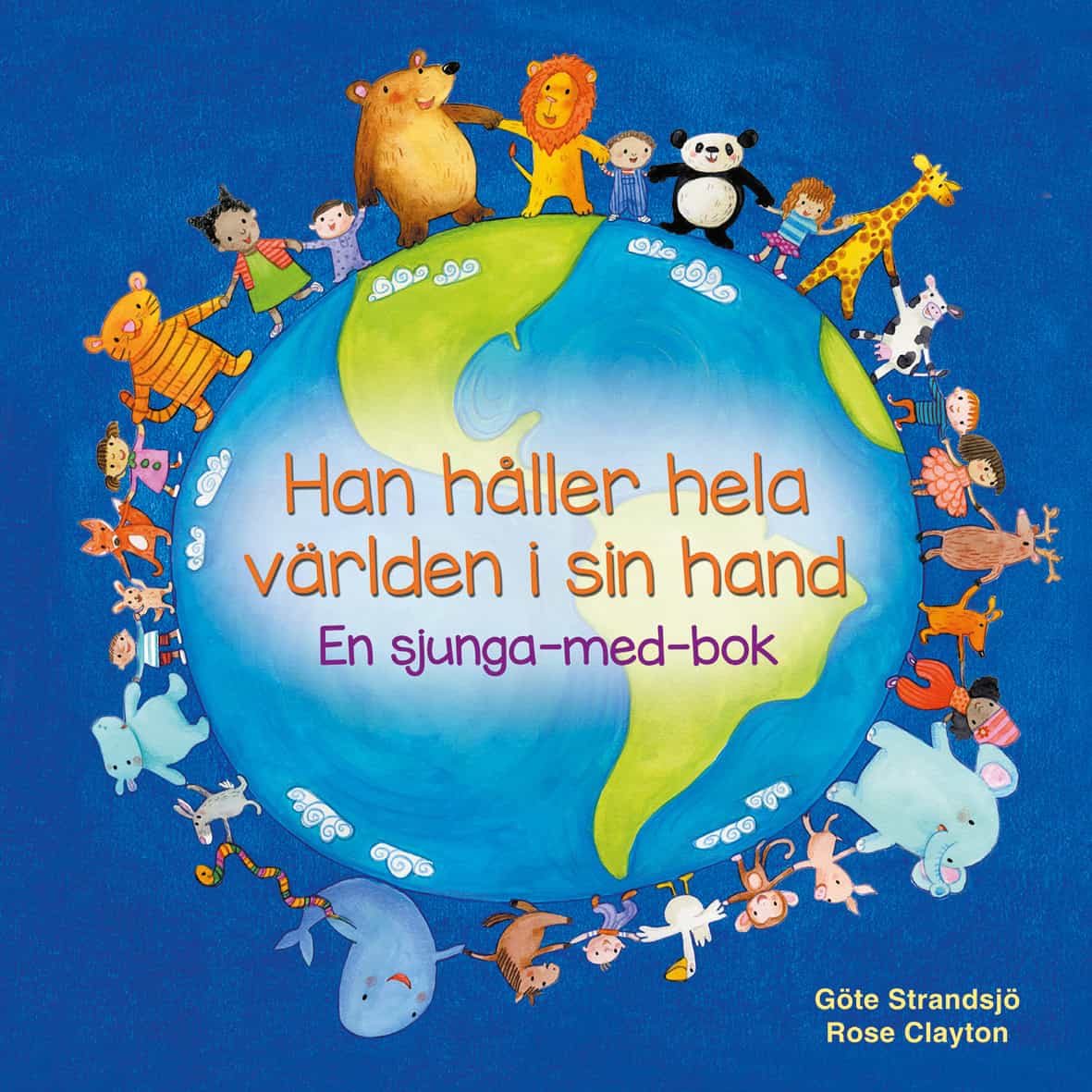 Göte Strandsjö : Han håller hela världen i sin hand