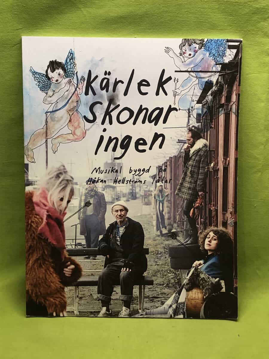 Göteborgsoperan : Kärlek skonar ingen - Musikal byggd på Håkan Hellströms låtar - Programblad