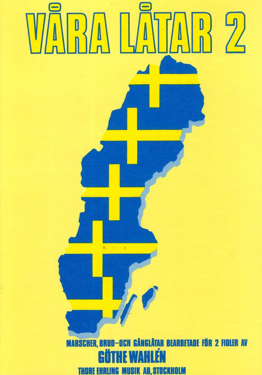 Göthe Wahlén : Våra låtar 2