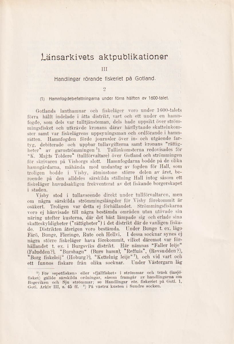 [Gotland ; fiske] : Handlingar rörande fiskeriet på Gotland. III.1-3