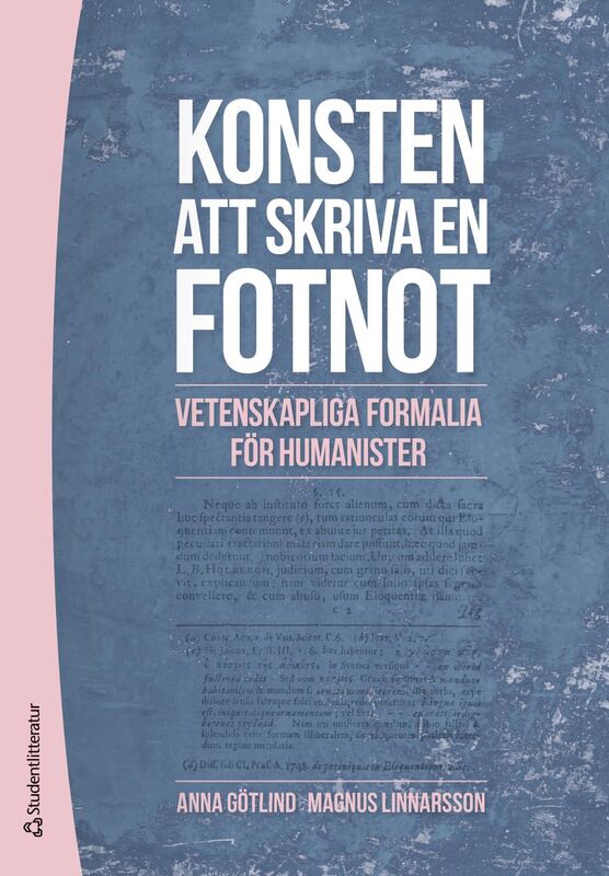 Götlind, Anna ; Linnarsson, Magnus : Konsten att skriva en fotnot
