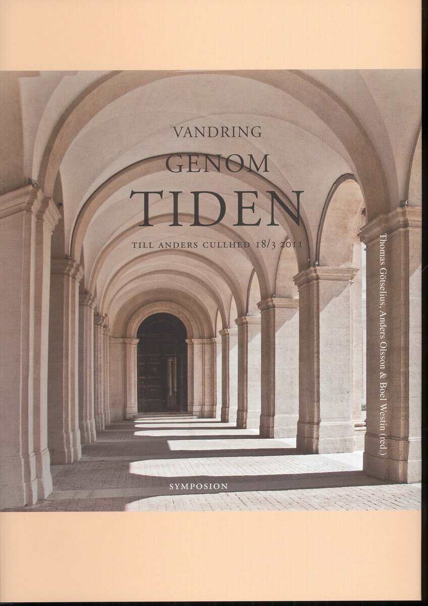 Götselius, Thomas ; Olsson, Anders ; Westin, Boel [red.] : Vandring genom tiden