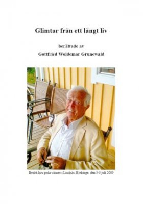 Gottfried Grunewald : Glimtar från ett långt liv
