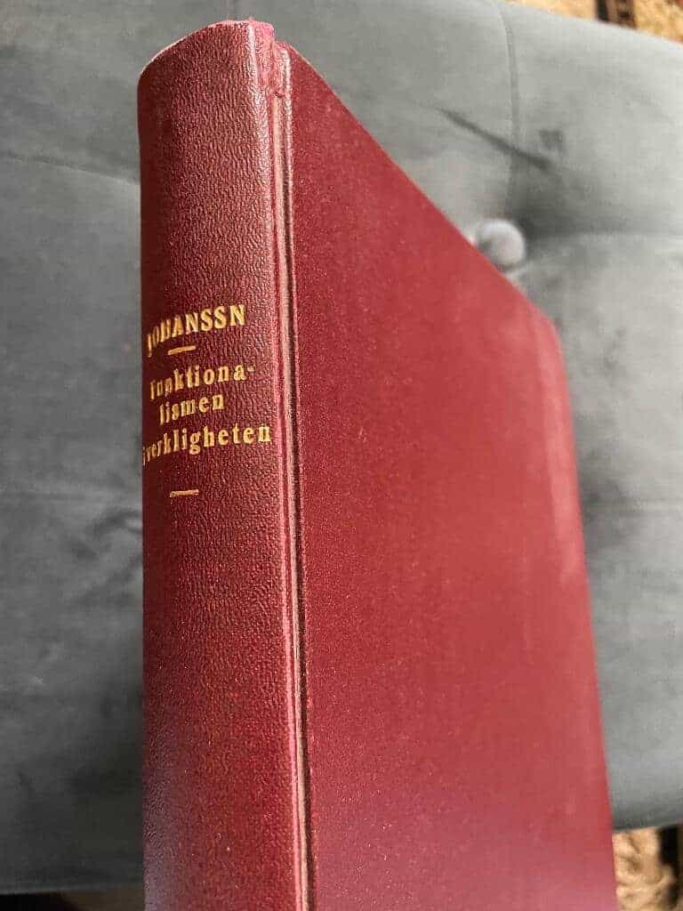 Gotthard Johansson : Funktionalismen i verkligheten