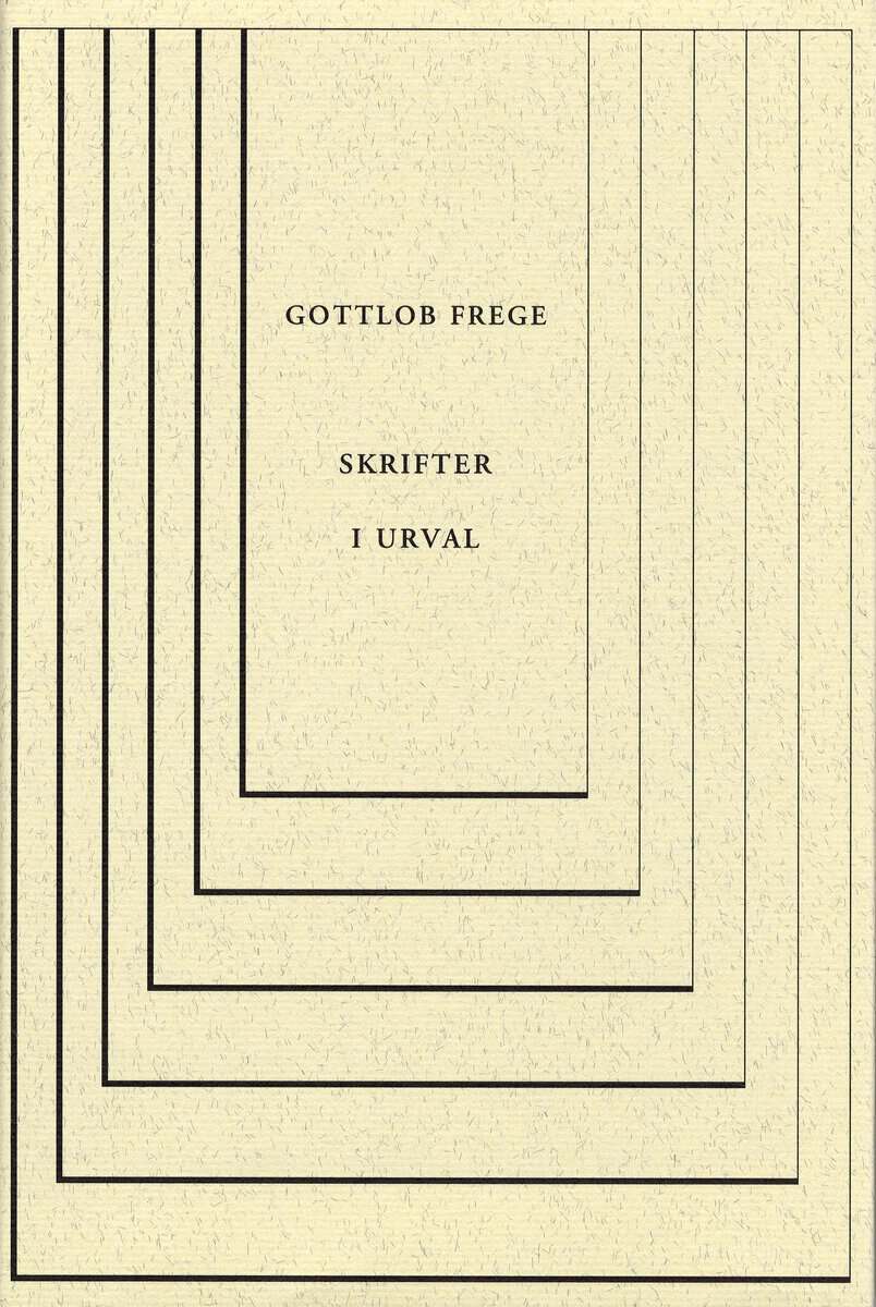Gottlob Frege : Skrifter i urval