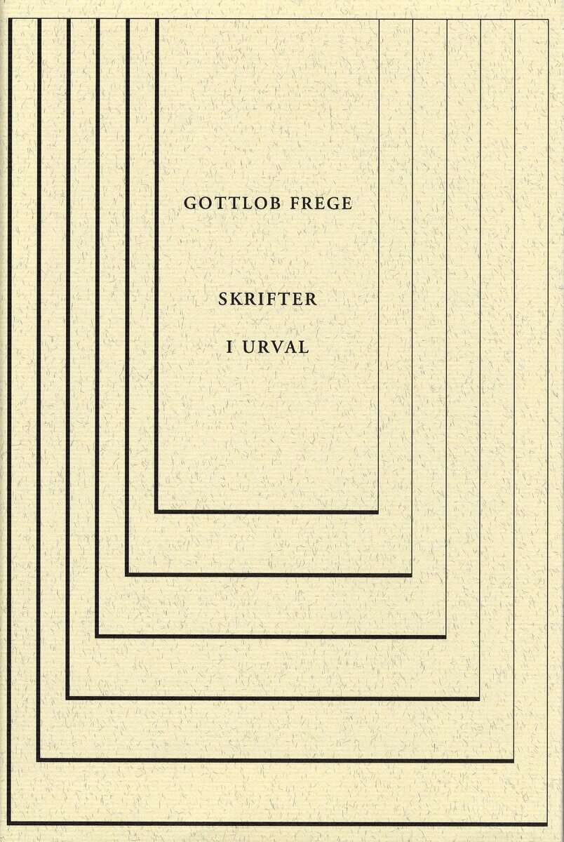 Gottlob Frege : Skrifter i urval