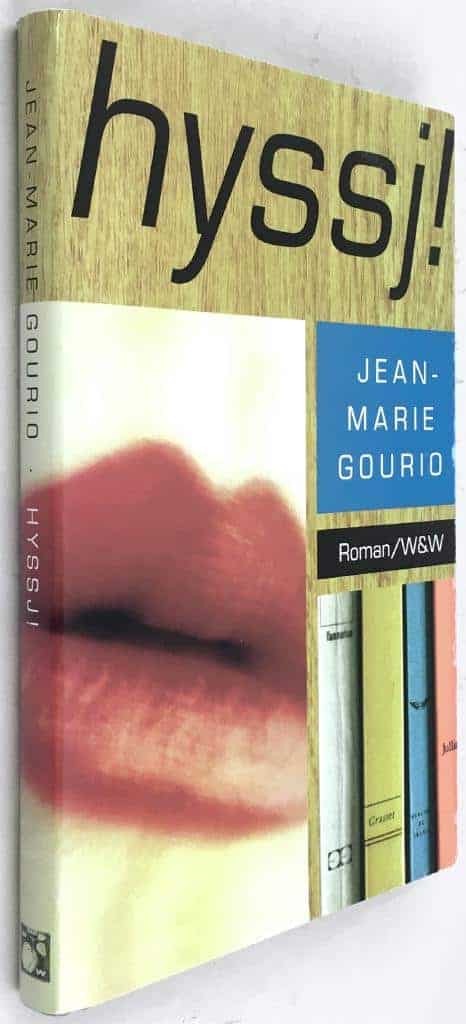 Gourio, Jean-Marie ; Bruncrona, Ulla : Hyssj!