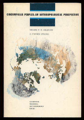 Graburn, Nelson H. H. ; Strong, B, Stephen : Circumpolar peoples
