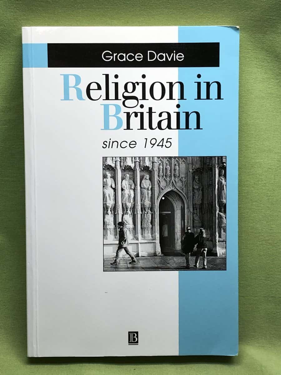 Grace Davie : Religion in Britain since 1945