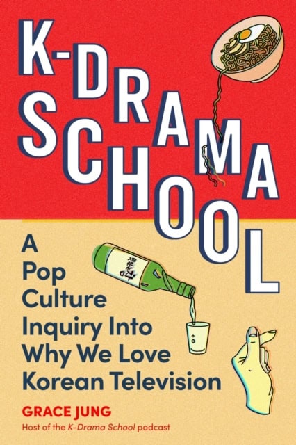 Grace Jung : K-Drama School