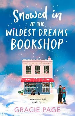Gracie Page : Snowed in at the Wildest Dreams Bookshop