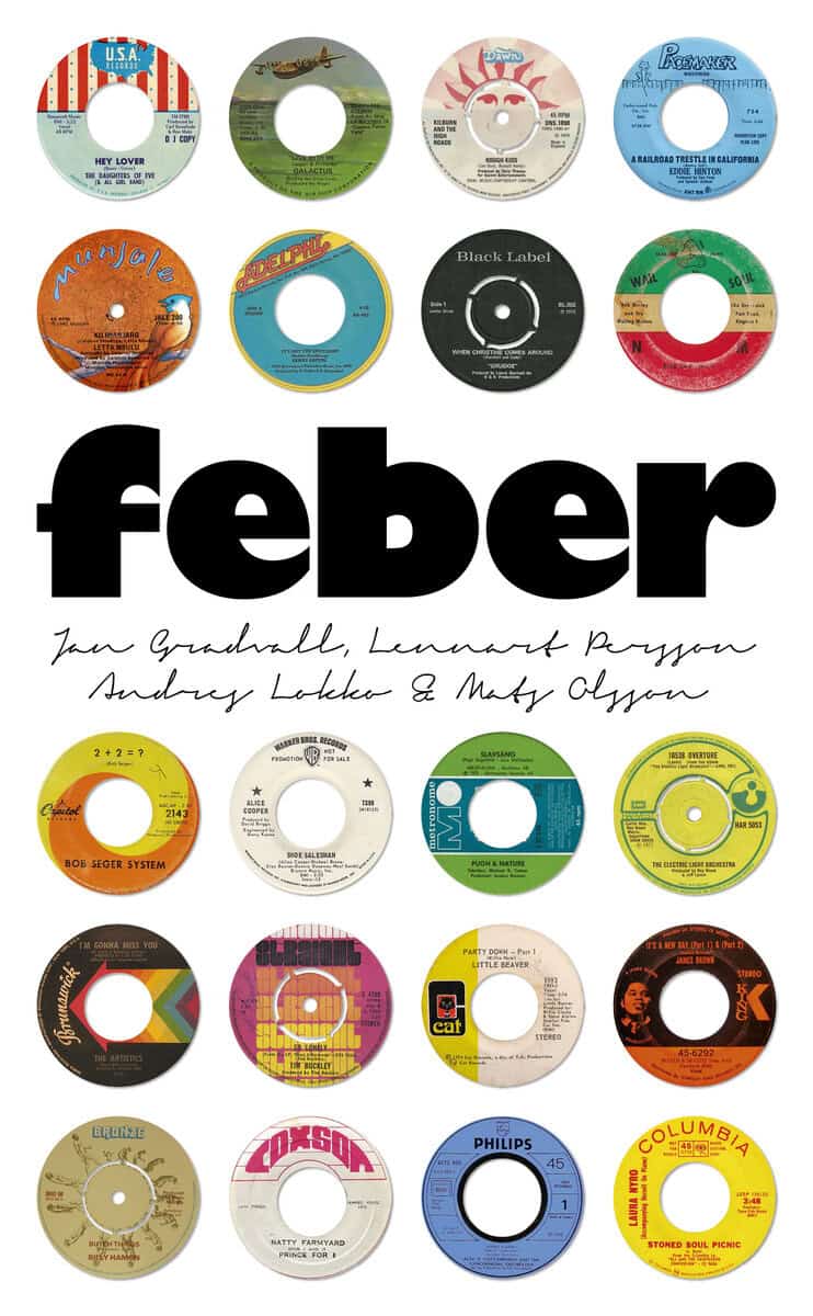 Gradvall, Jan; Lokko, Andres; Olsson, Mats; Persson, Lennart : Feber