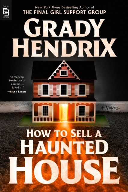 Grady Hendrix : How to Sell a Haunted House