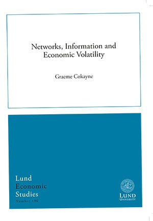 Graeme Cokayne : Networks, Information and Economic Volatility