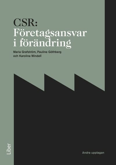 Grafström, Maria ; Götheberg, Pauline ; Windell, Karolina : CSR