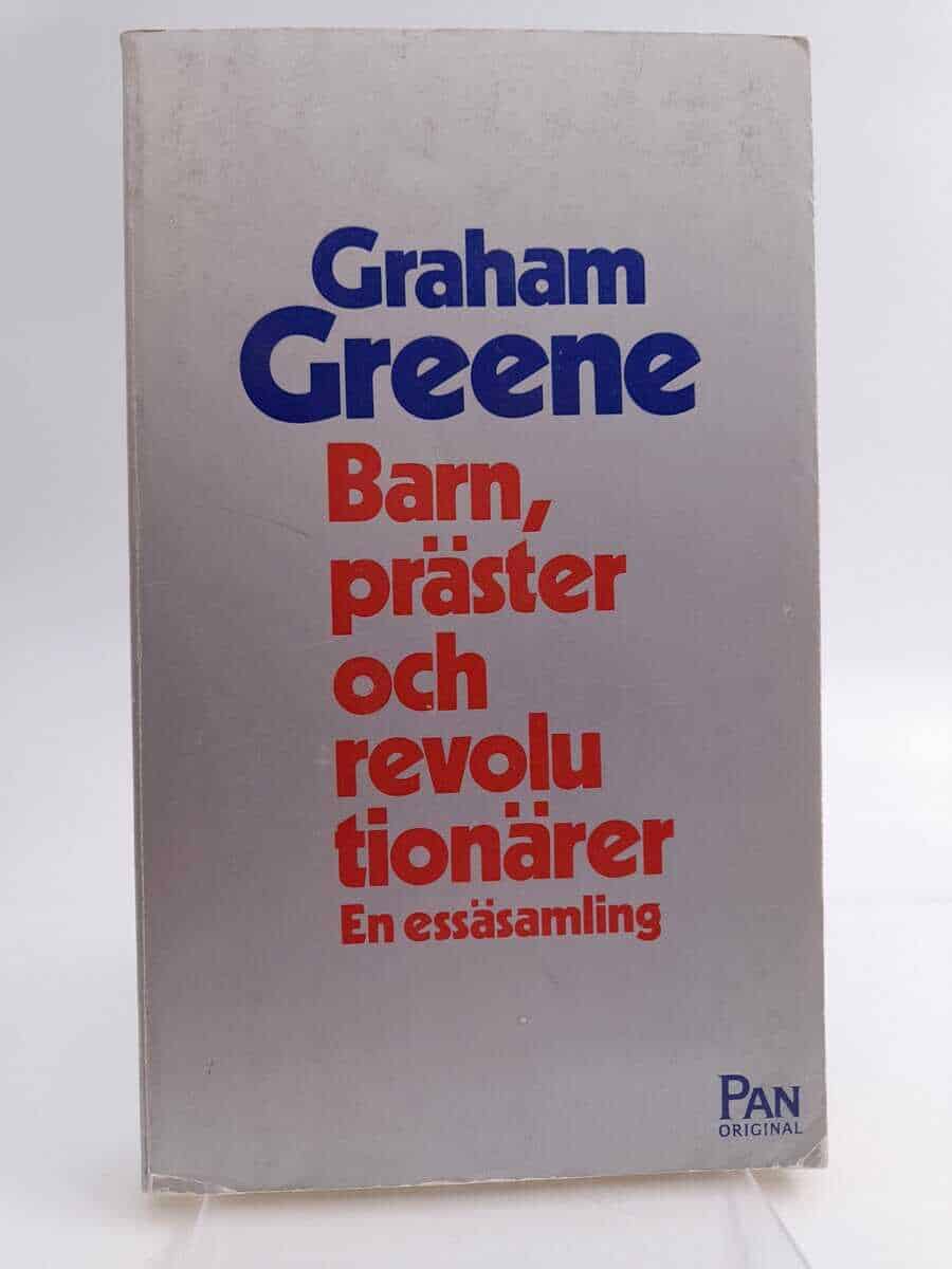 Graham Greene : Barn, präster och revolutionärer