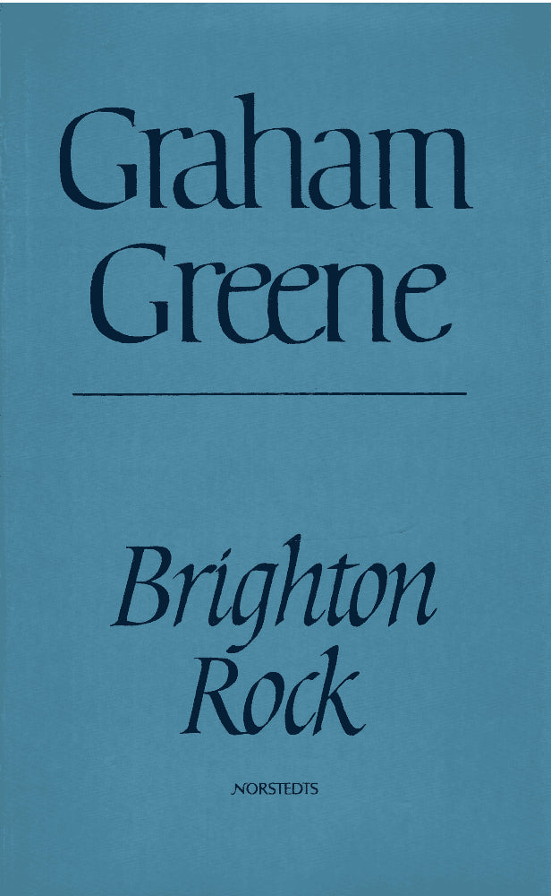 Graham Greene : Brighton Rock