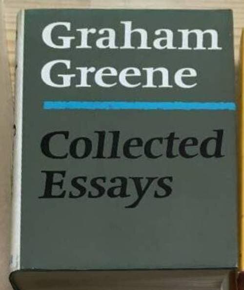Graham Greene : Collected essays