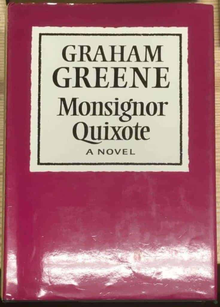 Graham Greene : Monsignor Quixote