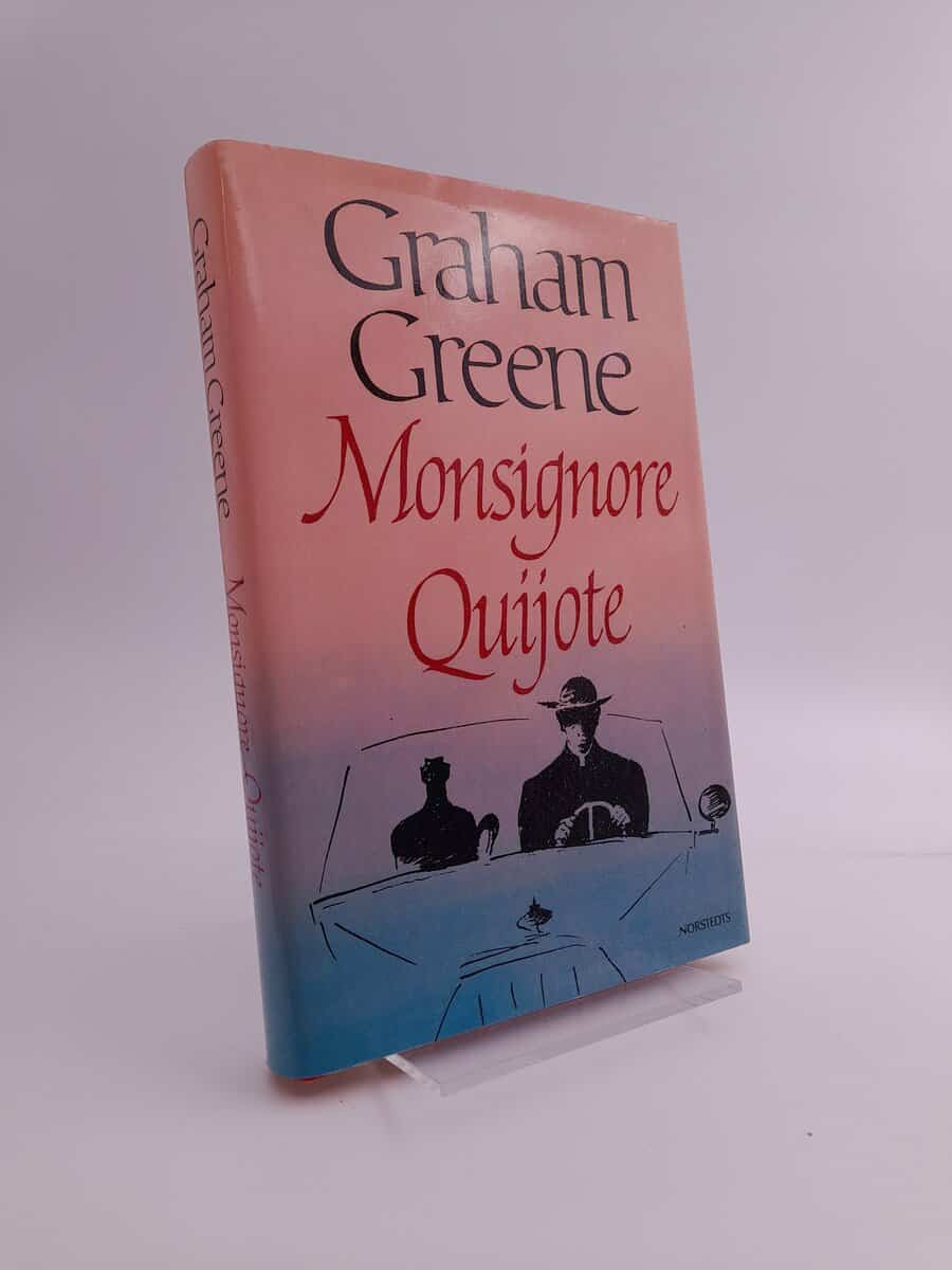 Graham Greene : Monsignore Quijote